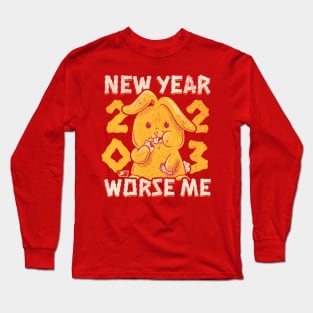 Funny Chinese New Year 2023 - New Year Worse Me Rabbit Long Sleeve T-Shirt